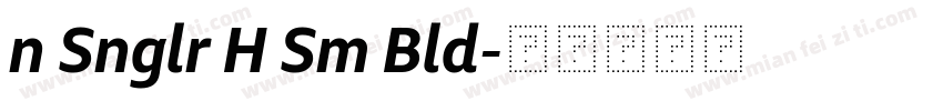 n Snglr H Sm Bld字体转换